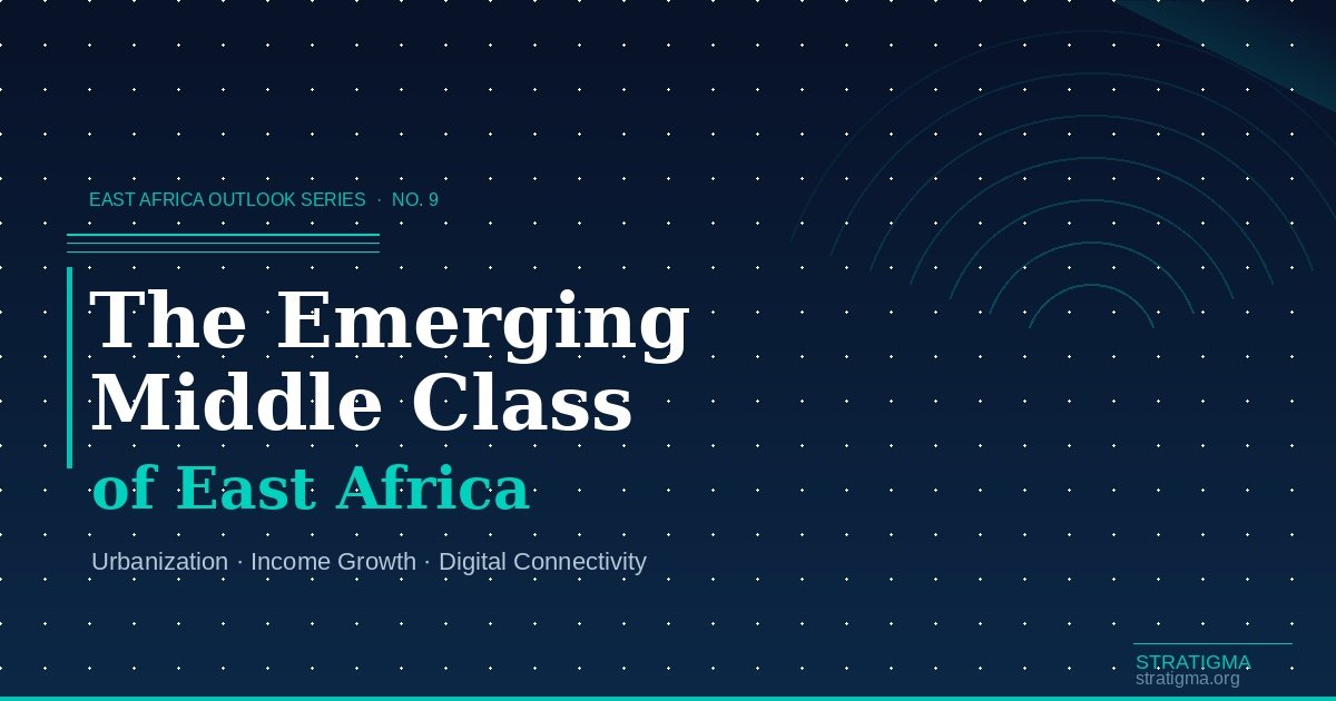 The Emerging Middle Class of East Africa