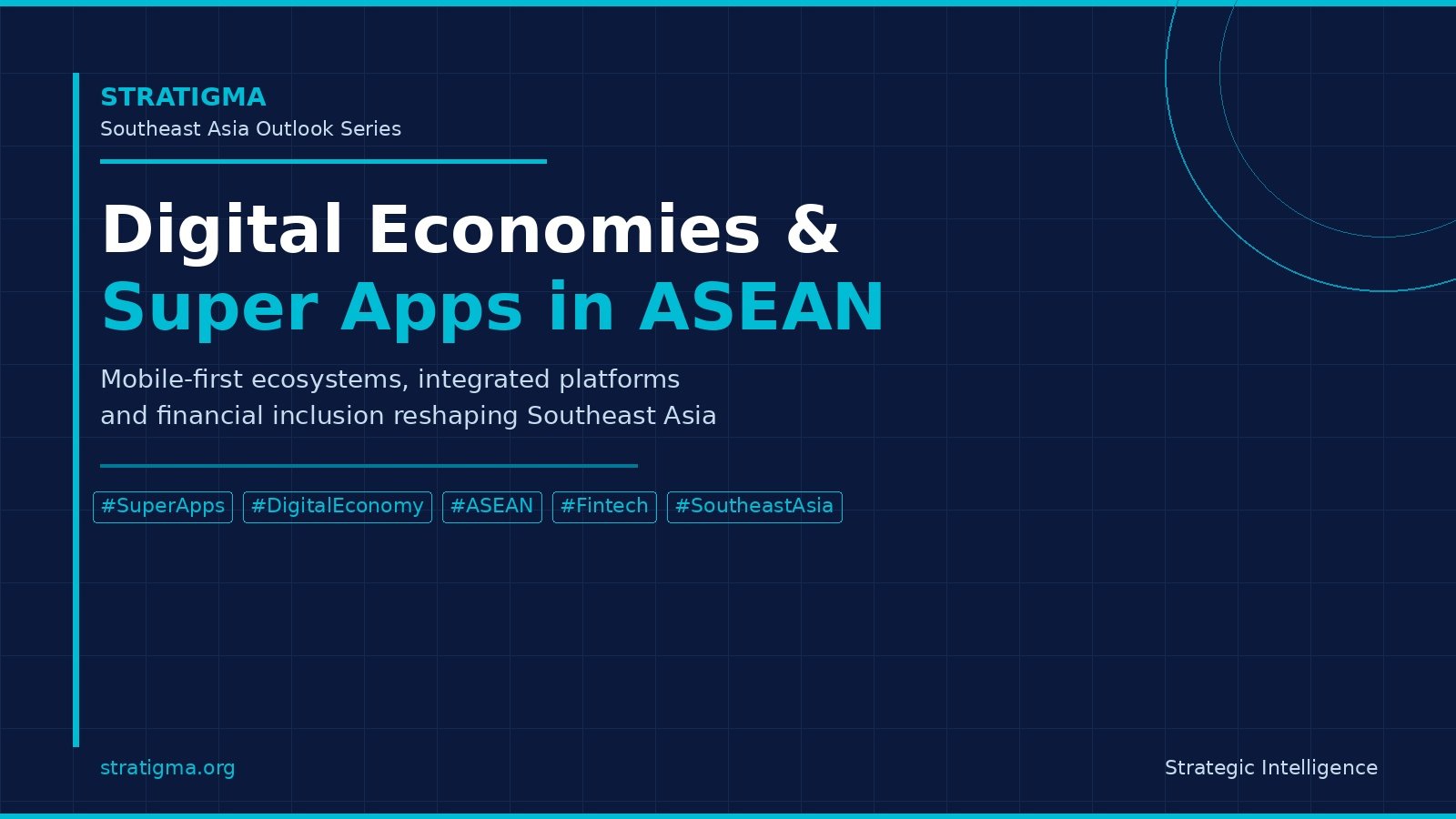 Digital Economies and Super Apps in ASEAN